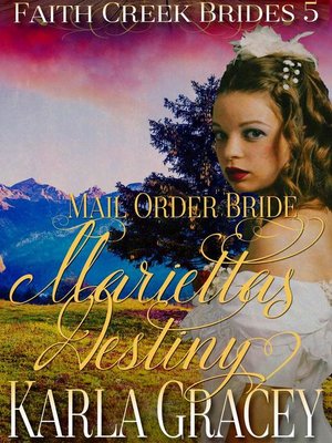 cover image of Mail Order Bride--Marietta's Destiny